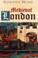 Medieval London - Home, Gordon