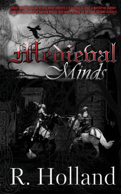 Medieval Minds - Holland, R