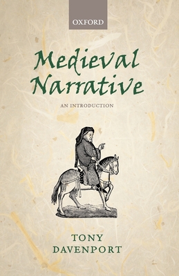 Medieval Narrative: An Introduction - Davenport, Tony