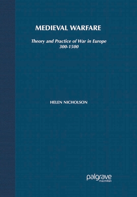 Medieval Warfare - Nicholson, Helen J