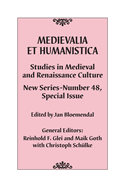 Medievalia Et Humanistica, No. 48: Studies in Medieval and Renaissance Culture: New Series