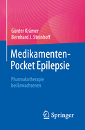 Medikamenten-Pocket Epilepsie: Pharmakotherapie bei Erwachsenen