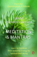 Meditation And Mantras - Devananda, Swami Vishnu