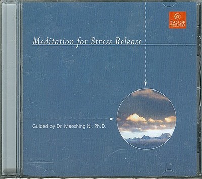 Meditation for Stress Release - Ni, Maoshing, Dr.