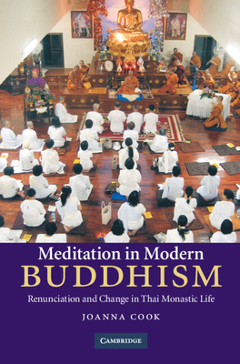 Meditation in Modern Buddhism - Cook, Joanna