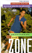 Meditation in the Zone - Young, Shinzen