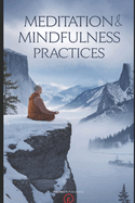 Meditation & Mindfulness Practices