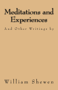 Meditations and Experiences: And Other Writings