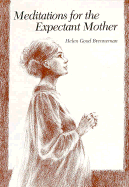 Meditations for the Expectant Mother