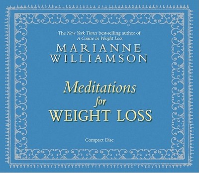 Meditations for Weight Loss - Williamson, Marianne
