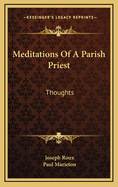 Meditations of a Parish Priest: Thoughts