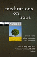 Meditations on Hope: Nurses' Stories about Motivation and Inspiration