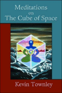 Meditations on the Cube of Space