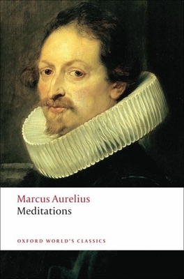 Meditations - Marcus Aurelius, and Farquharson, A S L, and Rutherford, R B (Introduction by)