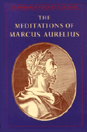 Meditations - Marcus Aurelius, Emperor of Rome