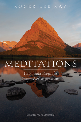 Meditations - Ray, Roger Lee, and Lenneville, Mark (Foreword by)