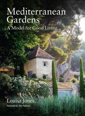 Mediterranean Gardens - Jones, Louisa
