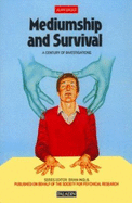 Mediumship and Survival - Gauld, Alan