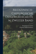 Medizinisch-Chirurgische Denkwurdigkeiten, Zweiter Band