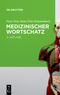 Medizinischer Wortschatz - Pera, Franz, and Schmiedebach, Heinz-Peter