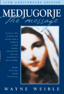 Medjugorje the Message