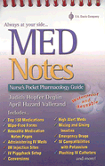 MedNotes: a Nurse's Pocket Pharmacology Guide - Deglin, Judith Hopfer, Pharmd, and Vallerand, April Hazard, PhD, RN, Faan