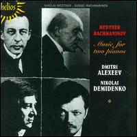 Medtner, Rachmaninov: Music for Two Pianos - Dmitri Alexeev (piano); Nikolai Demidenko (piano)