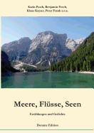 Meere, Flusse, Seen. Erzahlungen Und Gedichte