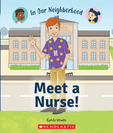 Meet a Nurse! (in Our Neighborhood)