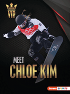 Meet Chloe Kim: Snowboarding Superstar