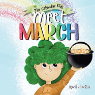 Meet March: A children's book about the beginning of springtime and March celebrations