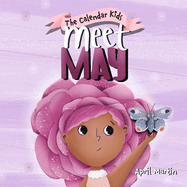 Meet May: A children's book about family, friendship, and holidays in May.