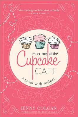 Meet Me at the Cupcake Cafe - Colgan, Jenny
