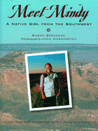 Meet Mindy: A Native Girl from the Southwest