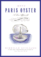 Meet Paris Oyster Lib/E: A Love Affair with the Perfect Food