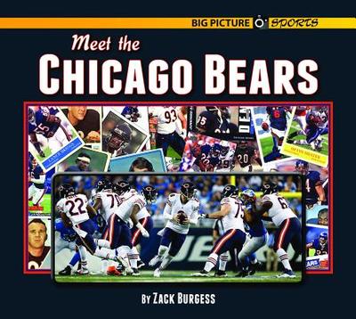 Meet the Chicago Bears - Burgess, Zack