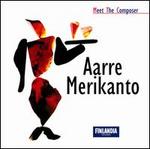 Meet the Composer: Aarre Merikanto - 