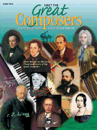Meet the Great Composers, Bk 2: Short Sessions on the Lives, Times and Music of the Great Composers