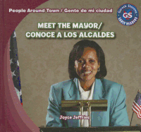 Meet the Mayor/Conoce a Los Alcaldes