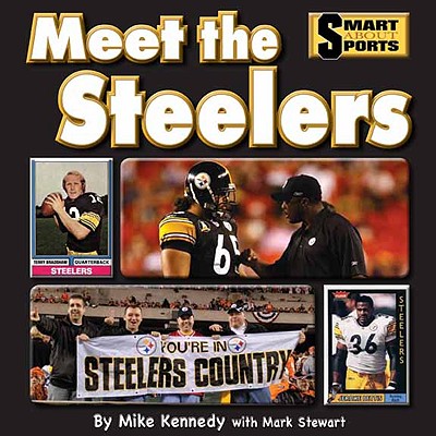 Meet the Steelers - Kennedy, Mike