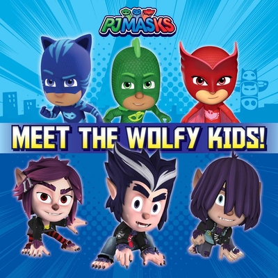 Meet the Wolfy Kids! - Michaels, Patty (Adapted by)