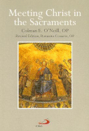 Meeting Christ in the Sacraments