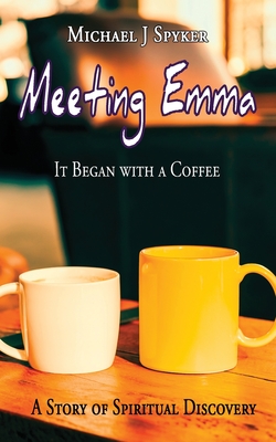 Meeting Emma - Spyker, Michael J