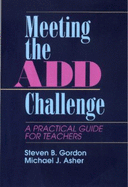 Meeting the ADD Challenge: A Practical Guide for Teachers