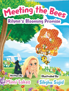 Meeting the Bees: Rilynn's Blooming Promise