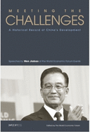 Meeting the Challenges: A Historical Record of China's Development