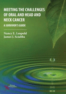 Meeting the Challenges of Oral and Head and Neck Cancer: A Survivor's Guide