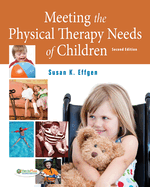 Meeting the Physical Therapy Needs of Children 2e