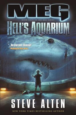 Meg: Hell's Aquarium - Alten, Steve