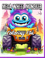 Mega Wheel Monster Coloring Fun